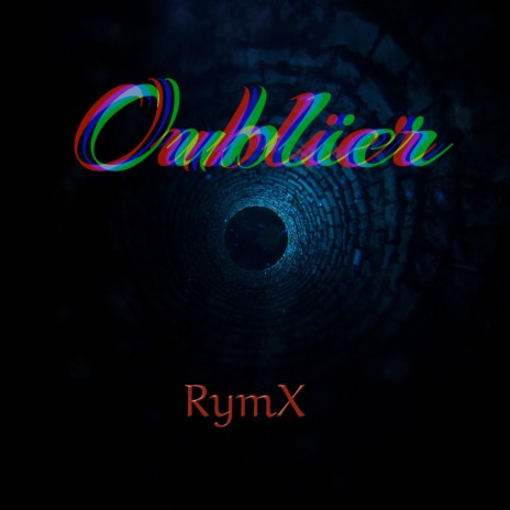 Oublier | Boomplay Music