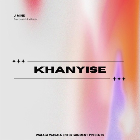 Khanyise ft. Lesedi & MzFresh