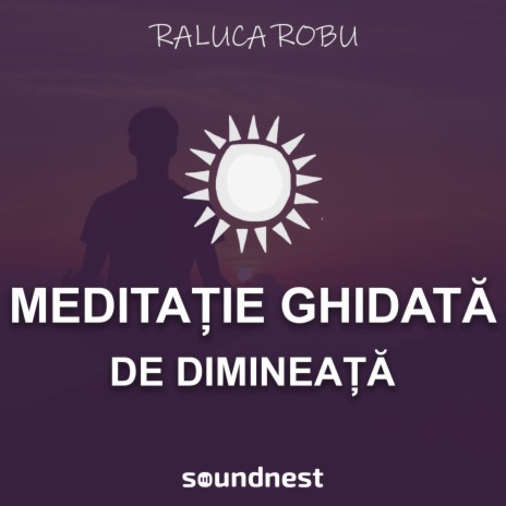 Meditatie ghidata de dimineata (varianta scurta) | Boomplay Music
