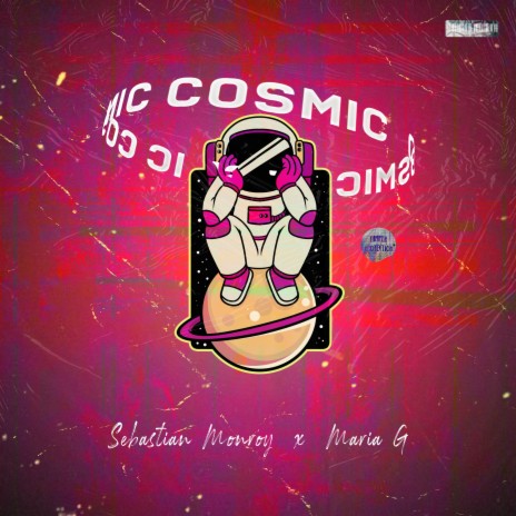 Cosmic ft. Maria G | Boomplay Music