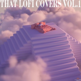 That Lofi Covers, Vol.1