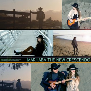 Marhaba The New Crescendo
