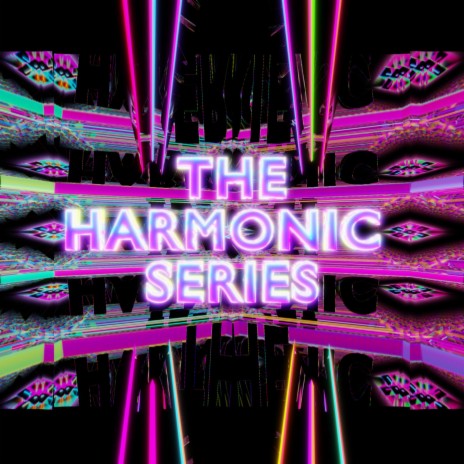 The Harmonic Series | Boomplay Music