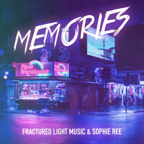 Memories ft. Sophie Ree | Boomplay Music