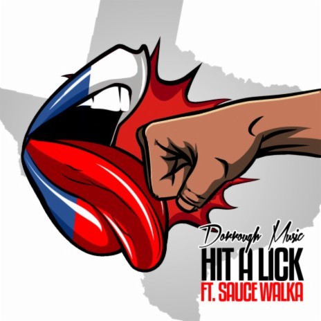 Hit A Lick ft. Sauce Walka | Boomplay Music