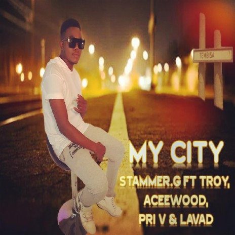 My City ft. Troy, aceewood, pri V & Lavad | Boomplay Music