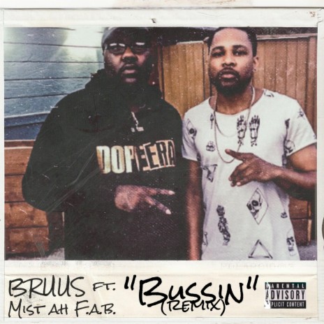 Bussin' (feat. Mistah F.A.B.)