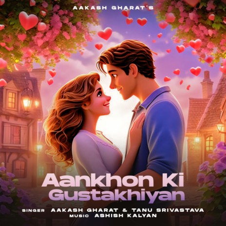 Aankhon Ki Gustakhiyan ft. Tanu Srivastava | Boomplay Music