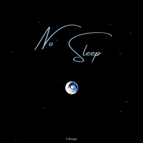 No Sleep | Boomplay Music