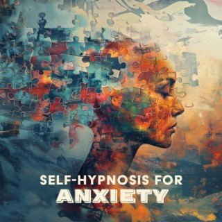 Dissolving Disquiet: Self-Hypnosis for Anxiety, Psychedelic Music Journey for Emotional Healing
