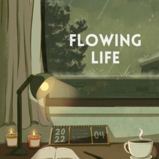 Flowing Life