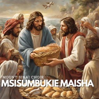 Msisumbukie Maisha