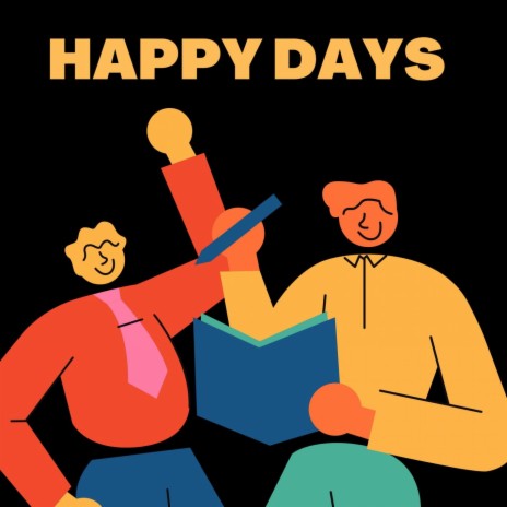 Happy Days | Boomplay Music