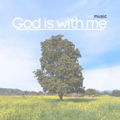 God Is With Me ft. Joshua Teem-Larson