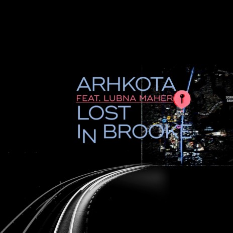 Lost in Brooke ft. Lubna Maher | Boomplay Music