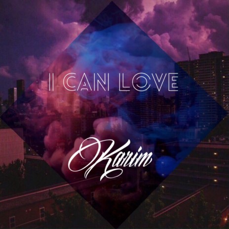 I Can Love... | Boomplay Music