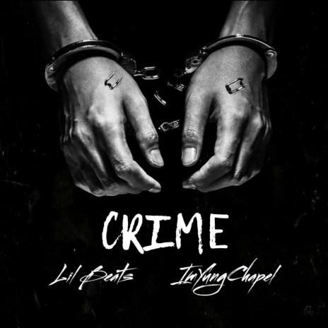 Crime ft. ImYungChapel