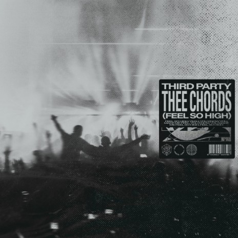 Thee Chords (Feel So High) | Boomplay Music