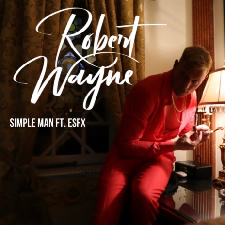 Robert Wayne $ Simple Man (Radio Edit) ft. esfx