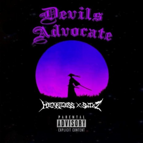 Devils Advocate ft. HEXRTLE$$