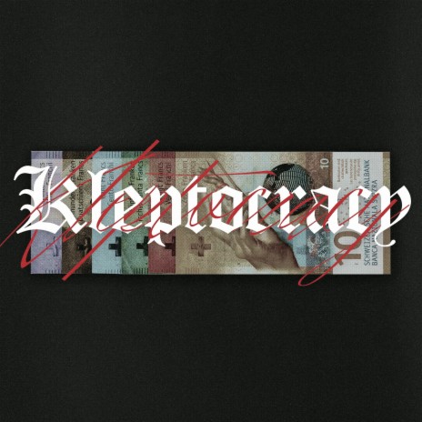 KLEPTOCRACY | Boomplay Music