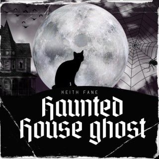 Haunted House Ghost
