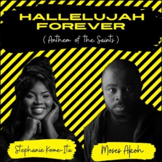 Hallelujah Forever (Anthem Of The Saints) lyrics | Boomplay Music