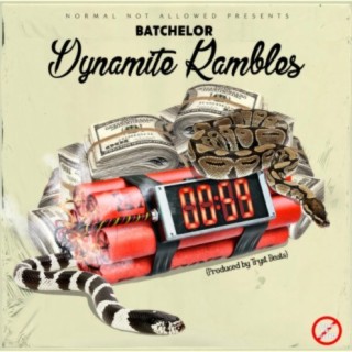 Dynamite Rambles