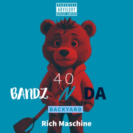 40 Bandz N Da Backyard | Boomplay Music