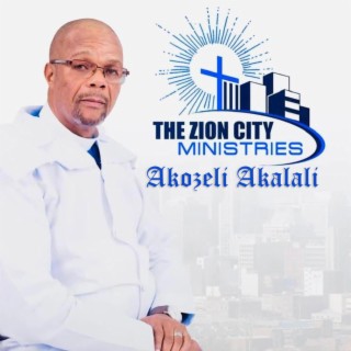 The Zion City Ministries (Akozeli Akalali)