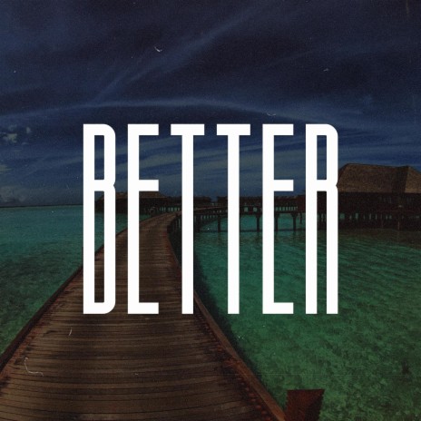 Better (Melodic Drill Type Beat) | Boomplay Music