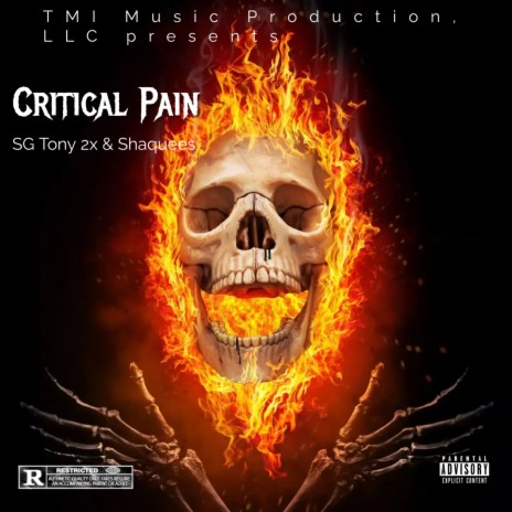 Critical Pain ft. SG Tony 2x | Boomplay Music