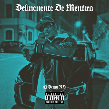 Delincuente De Mentira | Boomplay Music