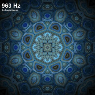963 Hz Returning to Oneness