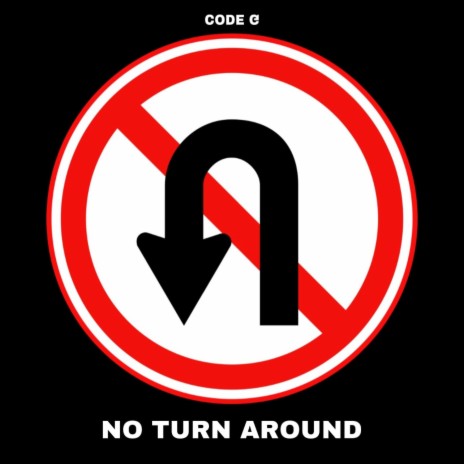 No Turn Around | Boomplay Music