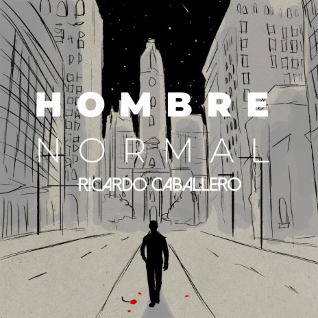 Hombre Normal | Boomplay Music