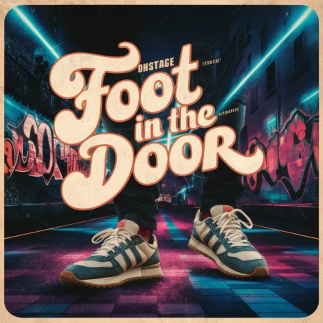 Foot In The Door | Boomplay Music