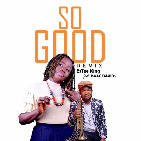 So Good (Remix) ft. Isaac Davids | Boomplay Music