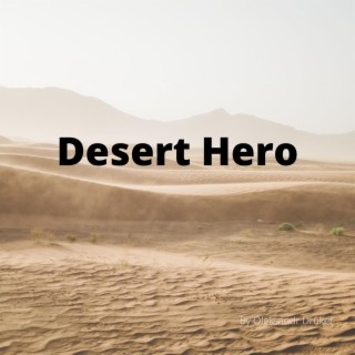 Desert Hero