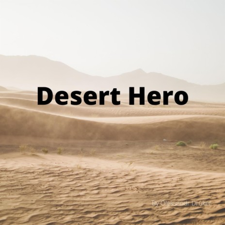 Desert Hero