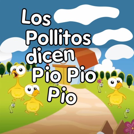 Los Pollitos Dicen (Electronic Version)