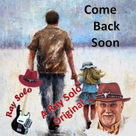 Come Back Soon | Boomplay Music