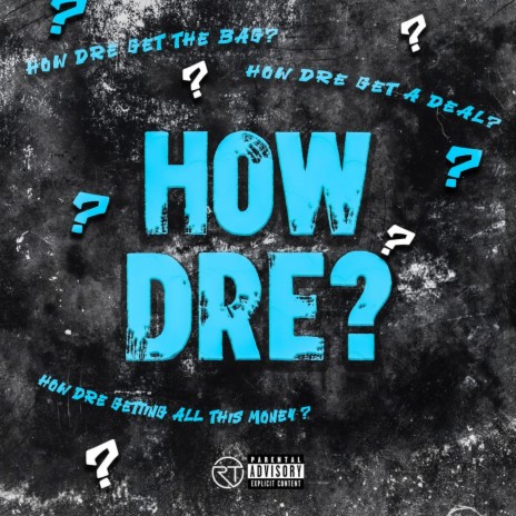 How Dre? | Boomplay Music