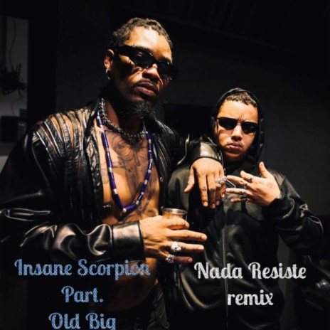 Nada Resiste (Remix) ft. Old Big | Boomplay Music