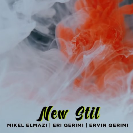 New Stil ft. Eri Qerimi & Ervin Qerimi | Boomplay Music