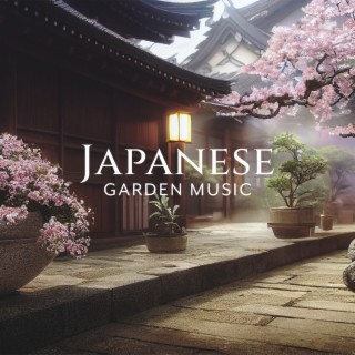 Japanese Garden Music: Prayer for Healing, Mindfulness Meditation