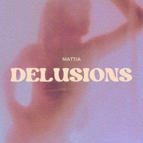 Delusions | Boomplay Music