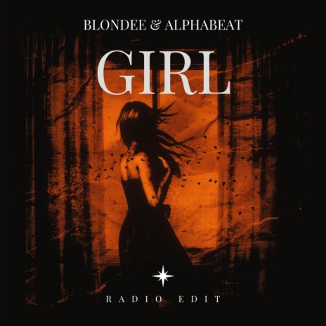 Girl (Radio Edit) ft. AlphaBeat | Boomplay Music