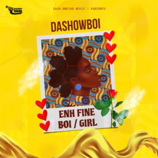 ENH FINEBOI & GIRL lyrics | Boomplay Music