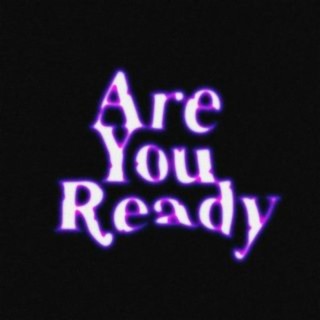 Are You Ready ft. jahlee lyrics | Boomplay Music